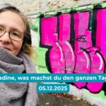 Was machst du den ganzen Tag, Nadine - Dezember 2025